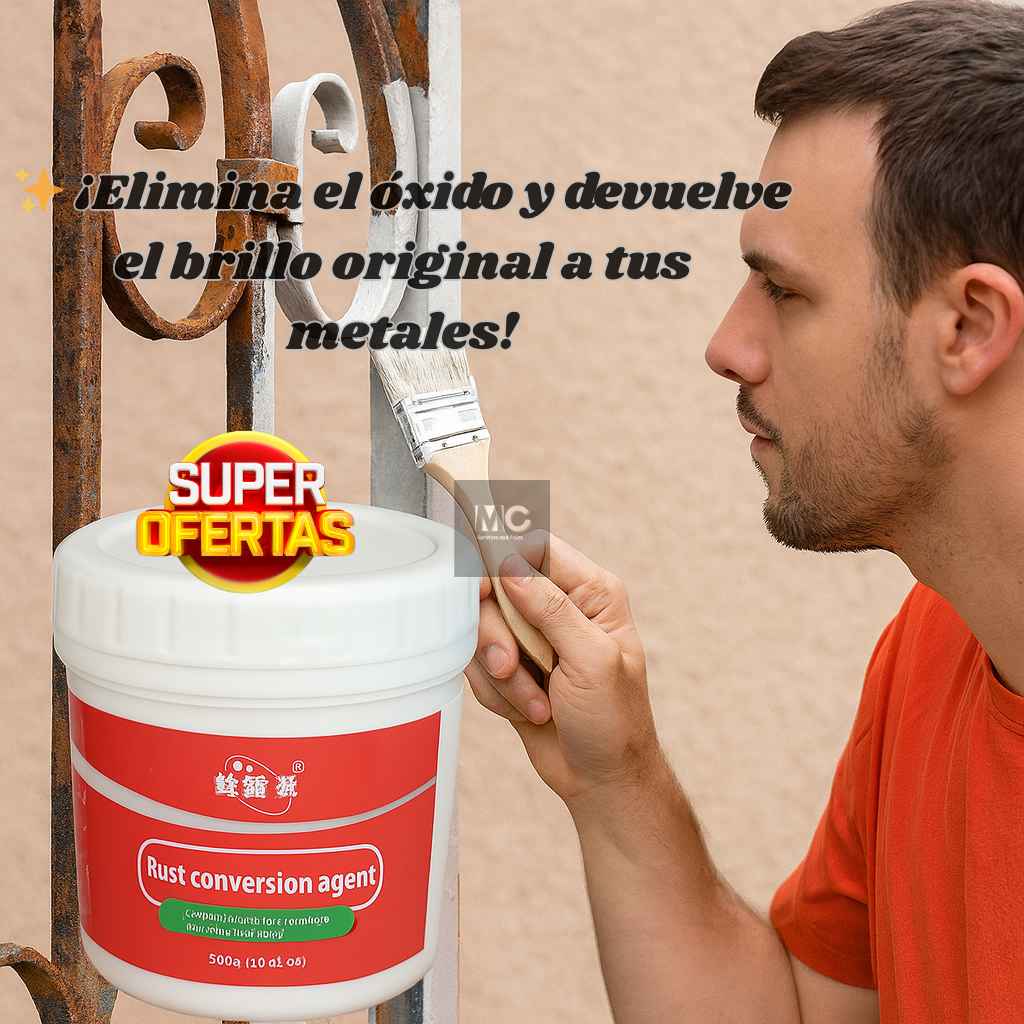 Removedor de Óxido – Convierte la corrosión en protección - Prolonga la vida útil de tus superficies metálicas